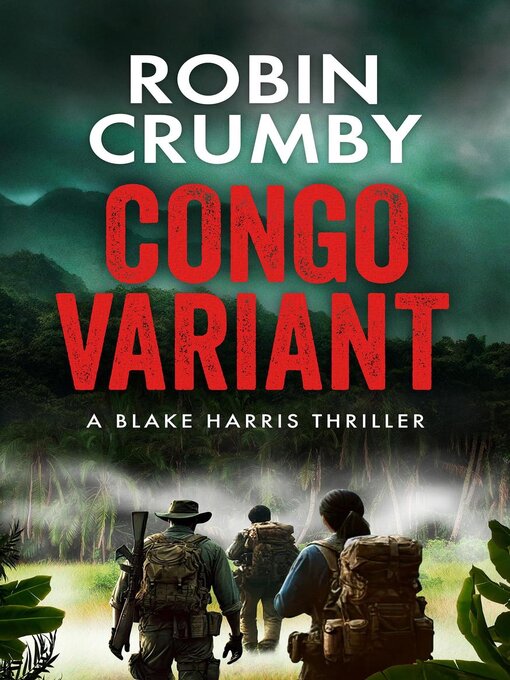 Title details for Congo Variant by Robin Crumby - Available